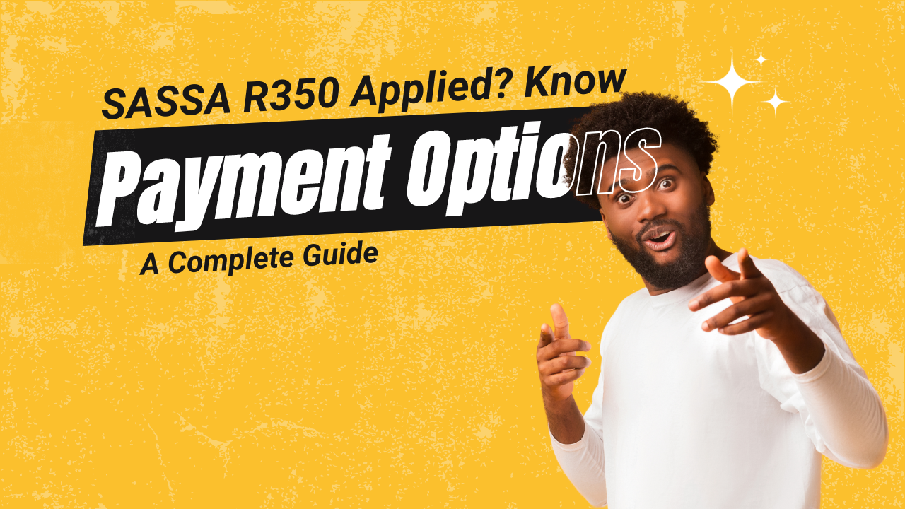 how is sassa r350 grant paid