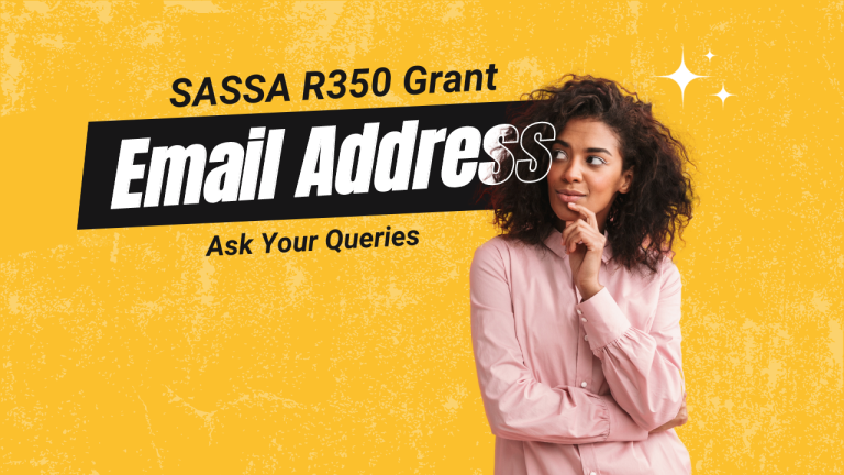 SASSA R350 Grant Email Address [Solve Issues]