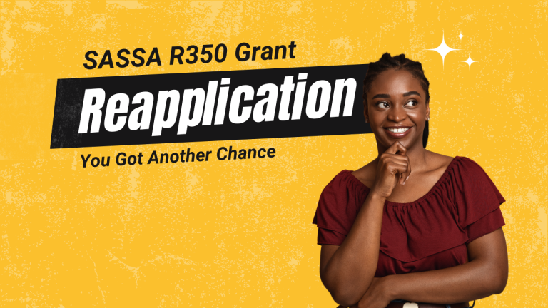 SASSA R350 Grant Reapplication [Got Another Chance]