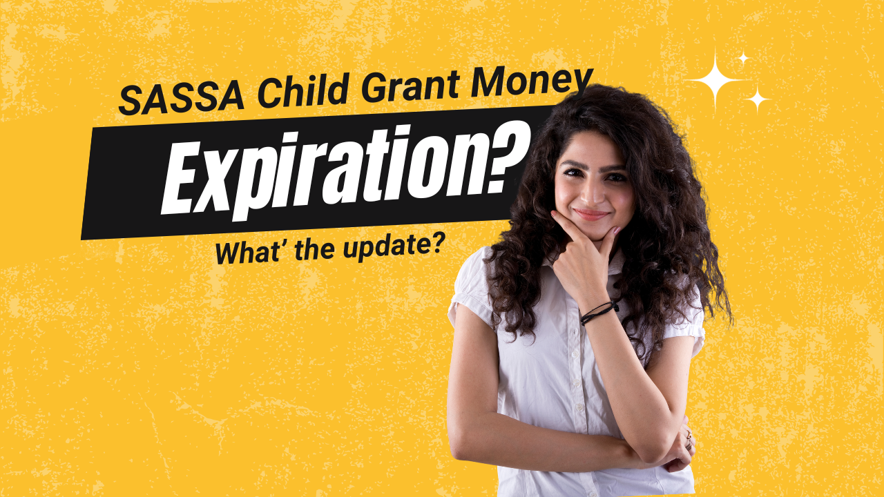does sassa child grant money expire if not withdrawn
