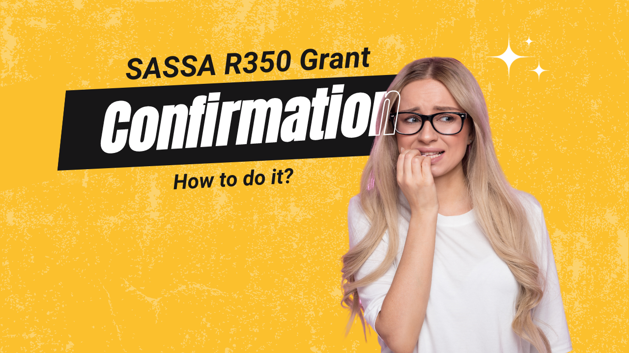 how to confirm sassa r350 grant
