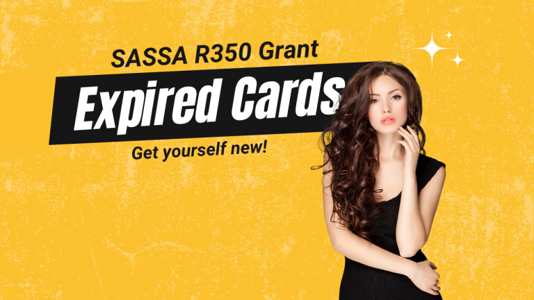 SASSA Expired Cards [New Card Guide]