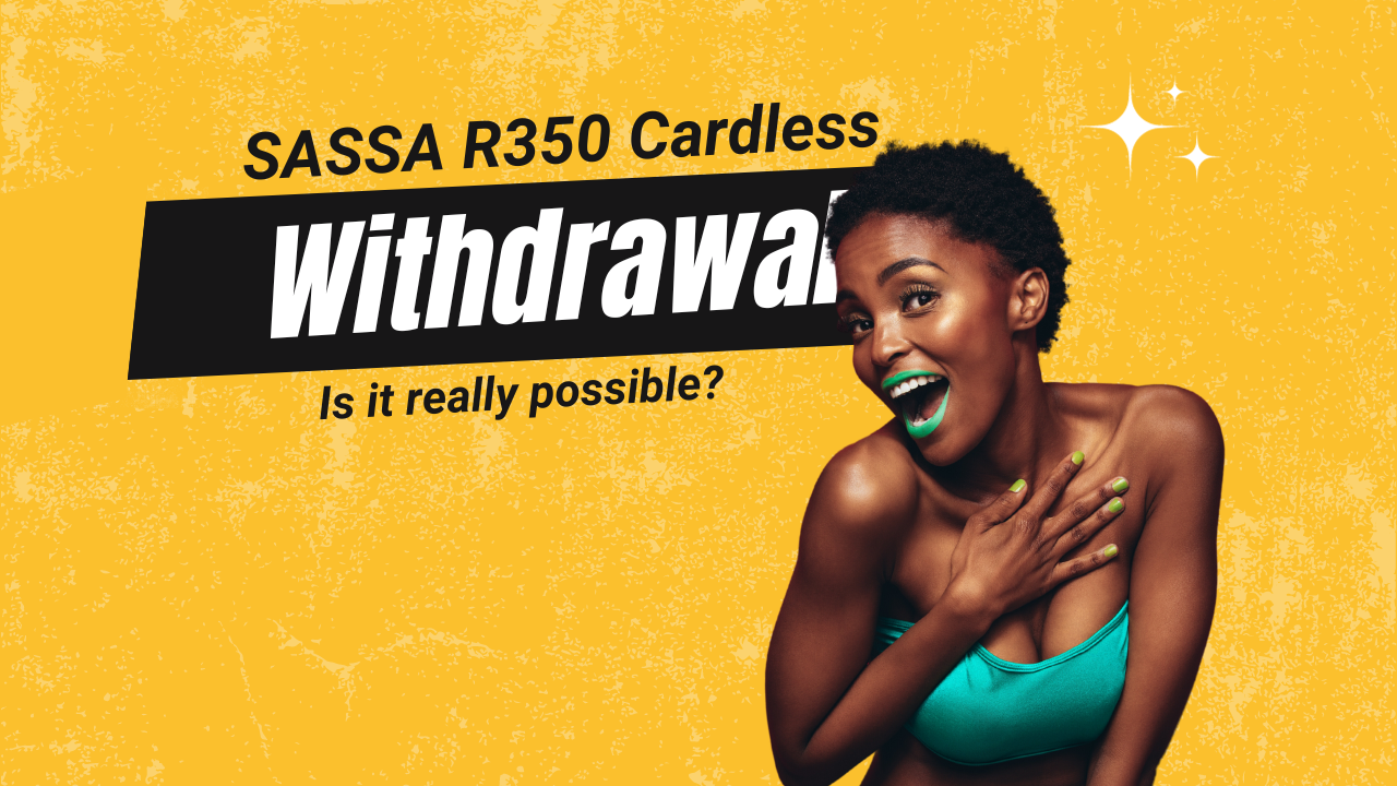 sassa r350 cardless withdrawal