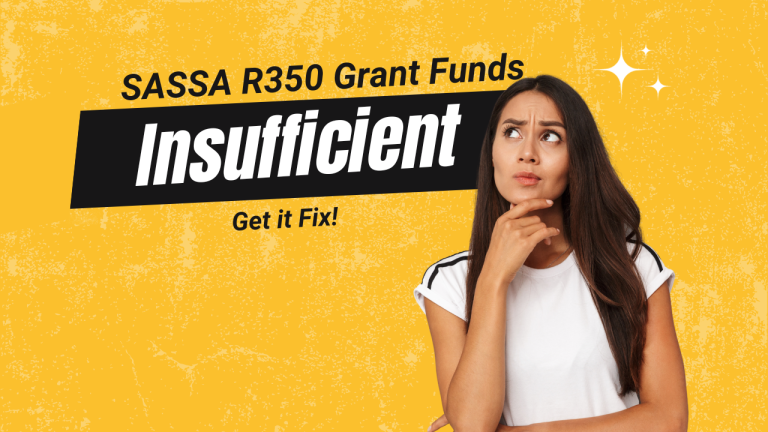 SASSA R350 Grant Insufficient Funds [Quick Fix]