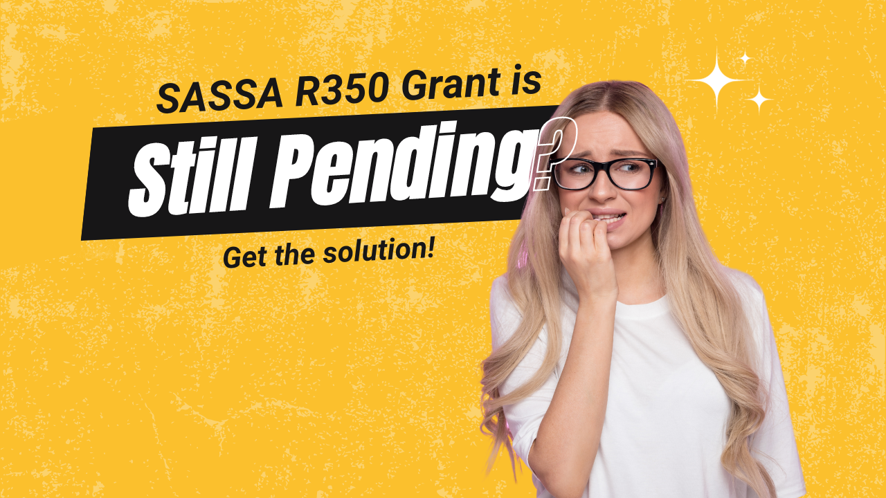sassa r350 grant is still pending