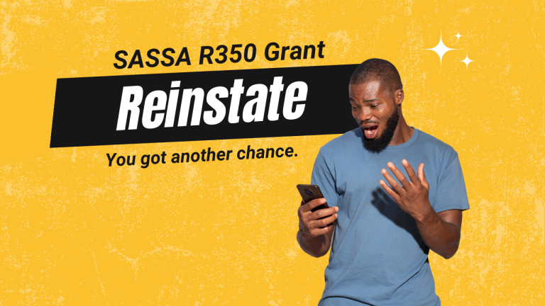 SASSA R350 Grant Reinstate [An Opportunity]