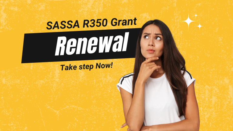 SASSA R350 Grant Renewal Application [Guide]