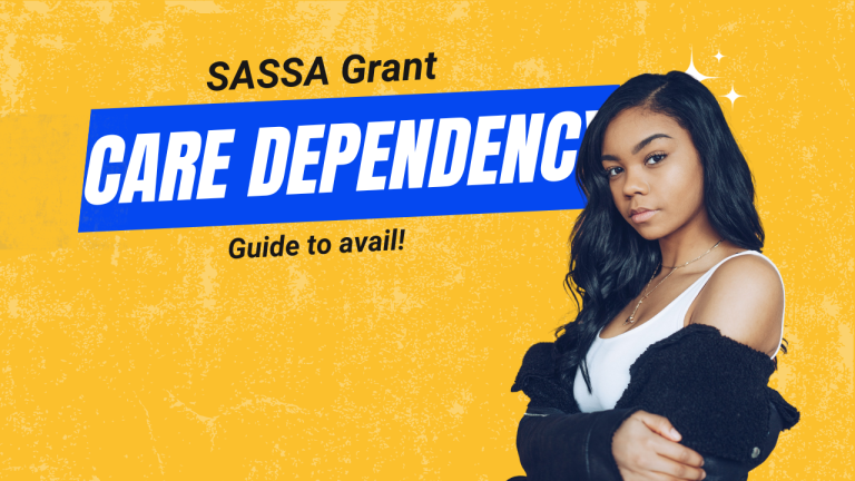 SASSA Care Dependency Grant [Another Chance ]