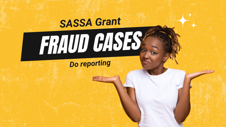 SASSA Fraud Cases [How to do Report]