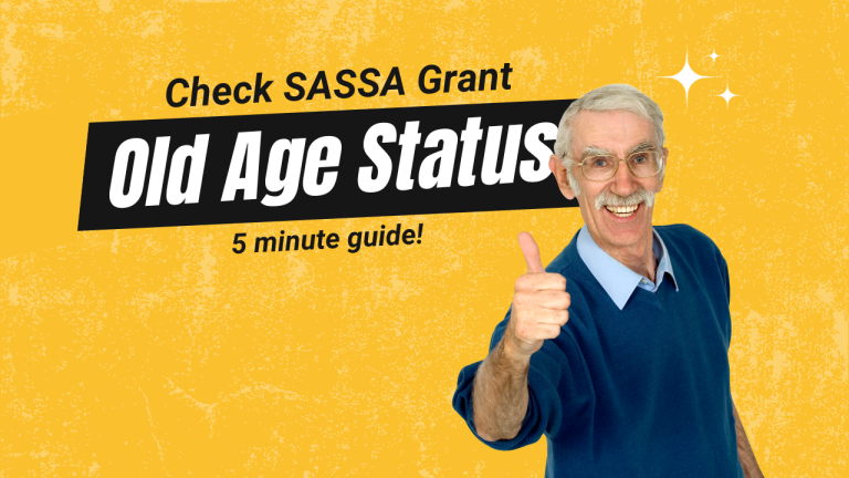 SASSA Old Age Grant Status [Check in 30 Seconds]