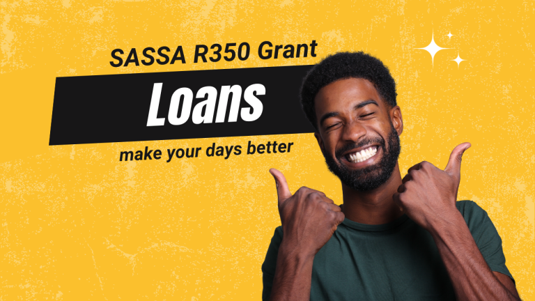 SASSA R350 Loan [Assistance Guide]