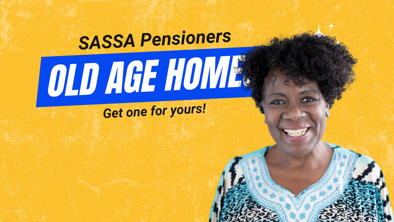 old age homes for sassa pensioners